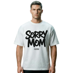 Oversize T-Shirt - ''Sorry Mom''