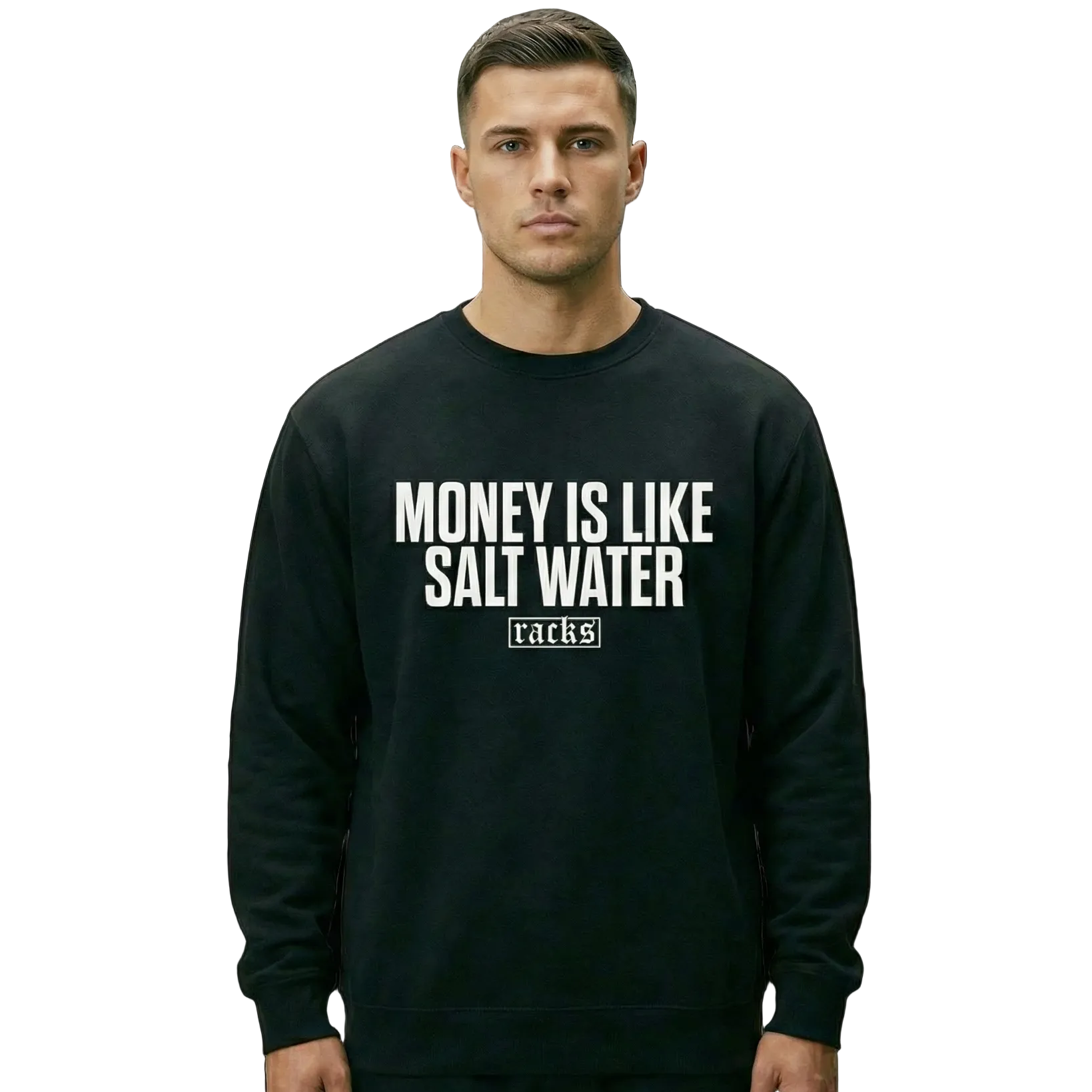 Premium Sweatshirt - "Money Is Like Salt Water"