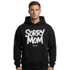 Oversize Hoodie - ''Sorry Mom''